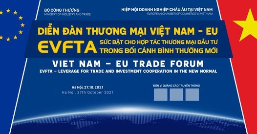 “EVFTA - sức bật cho hợp tác thương mại đầu tư trong bối cảnh bình thường mới”